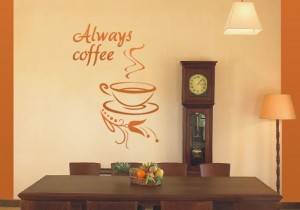 naklejka na ścianę z filiżanką always coffee
