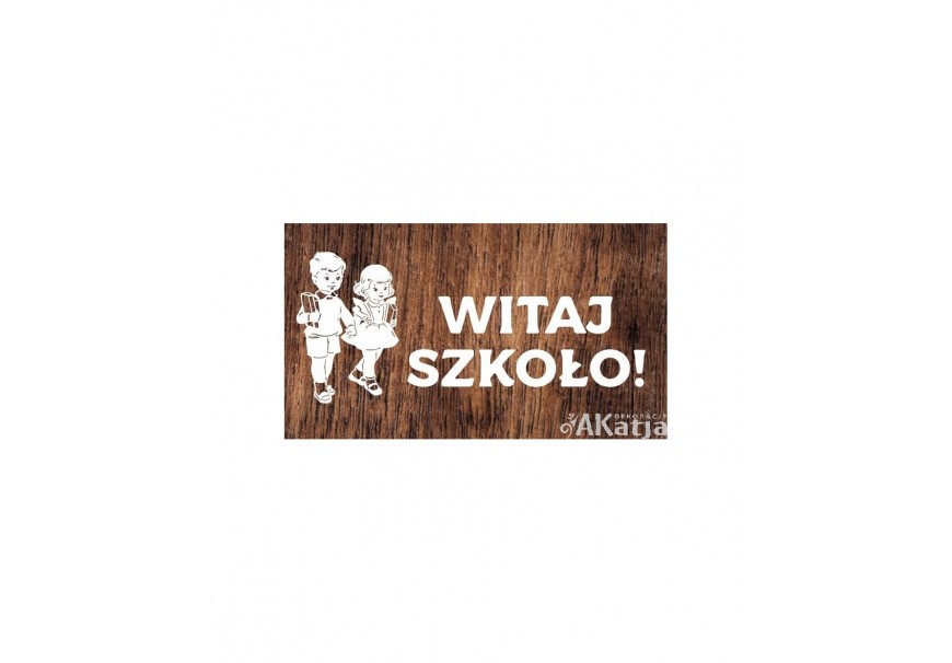 Napis „Witaj Szkoło” – przywitaj nowy rok szkolny z dekoracjami od Akatja.pl