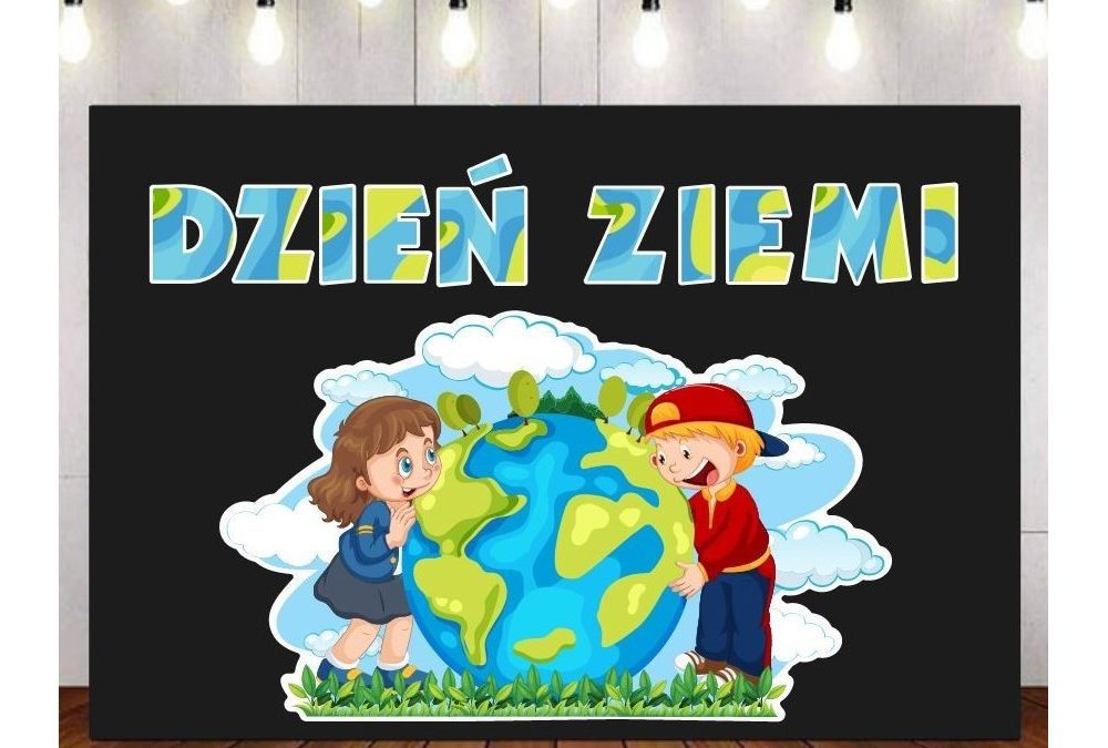 Przedszkole – Dzień Ziemi jako okazja do budowania proekologicznych postaw u najmłodszych