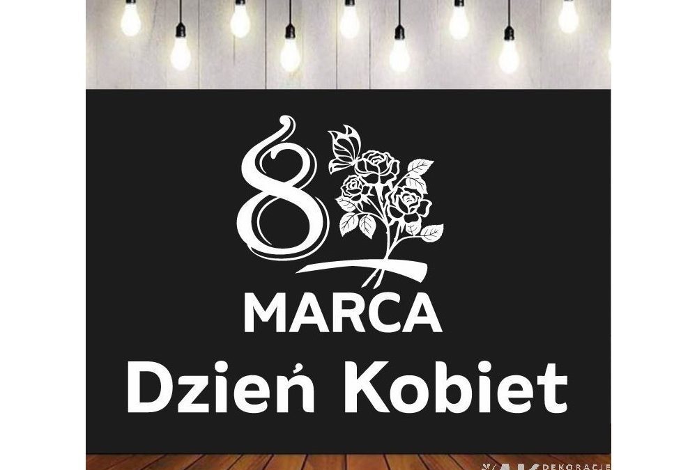 Jak celebrować 8 marca, czyli pomysły na dzień kobiet w szkole