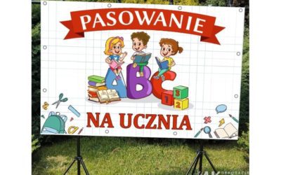 Krok w nowy etap, czyli napis “Pasowanie na ucznia” i inne dekoracje na to wyjątkowe wydarzenie