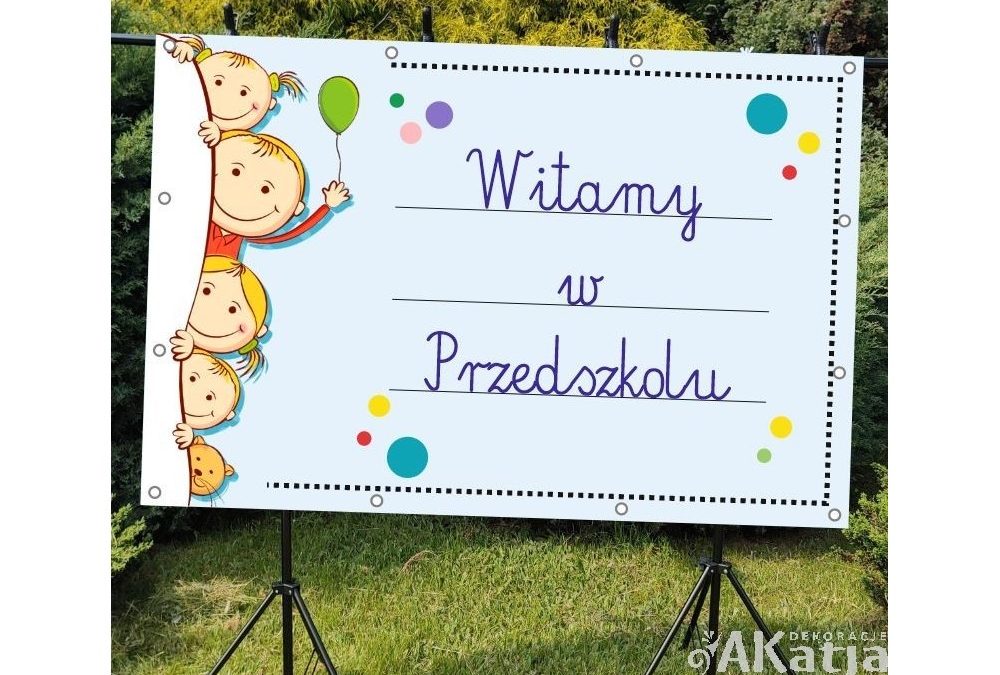 Napis „Witamy w przedszkolu” jako element ułatwiający adaptację w placówce